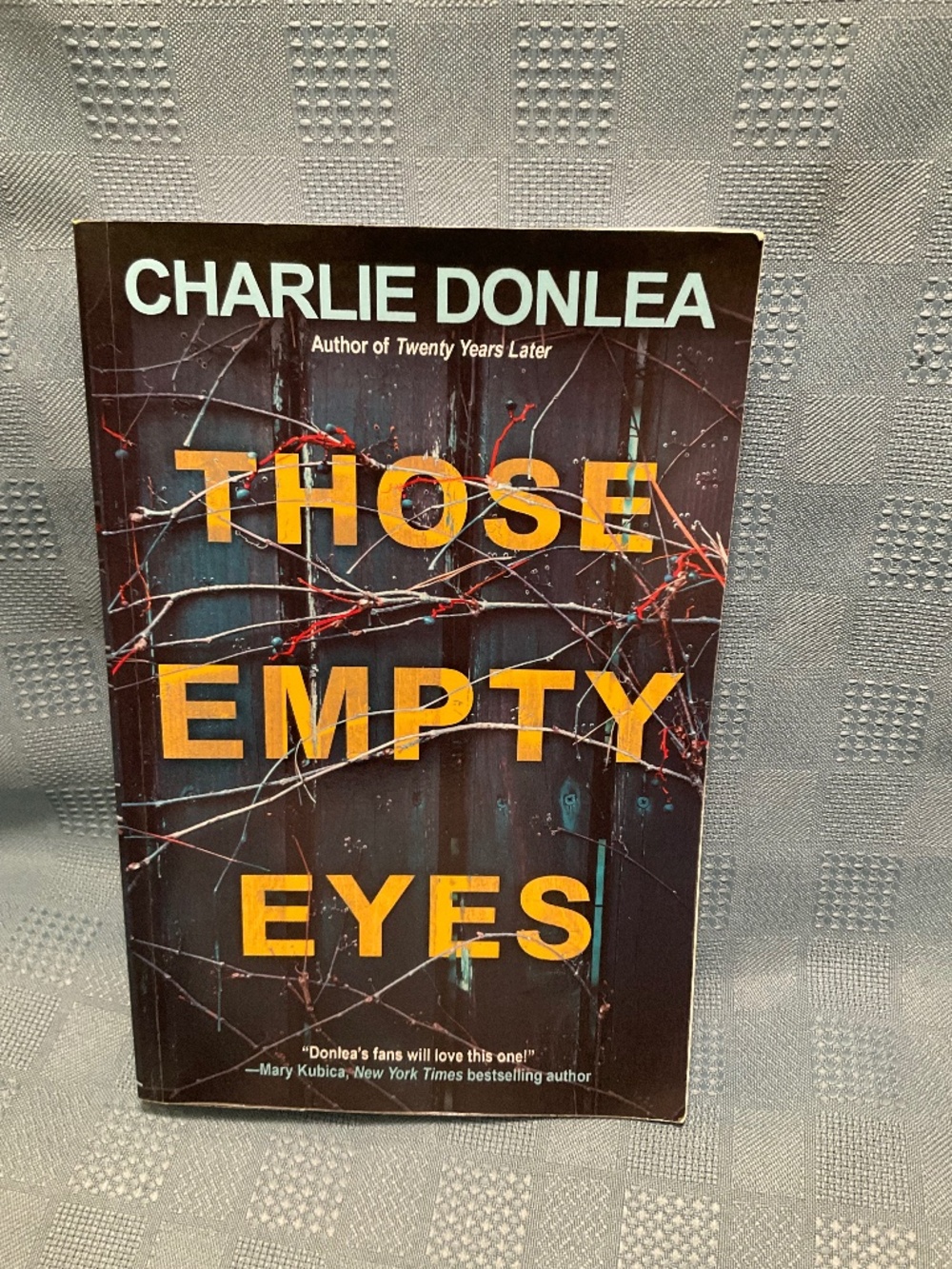 Those Empty Eyes - Book by Charlie Donlea - Paperback - Thriller
